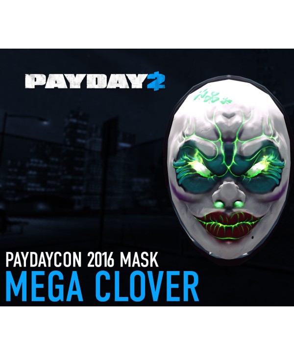 PAYDAY 2 - Mega Clover Mask PAYDAYCON 2016 DLC Steam Key GLOBAL
